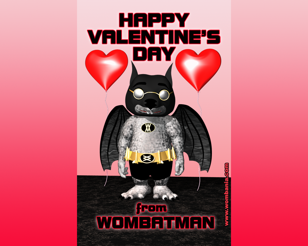 Wombatman Valentine's Day